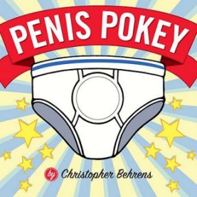   Penis Pokey - Christopher Behrens Képes pénisz humoros Könyv 