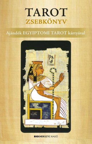 TAROT ZSEBKÖNYV -A csomag tartalma: könyv + 78 lapos magyar nyelvű kártyacsomag + organza tasak